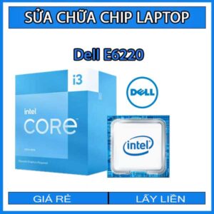 sua-chua-chip-cpu-laptop-dell-e6220_1
