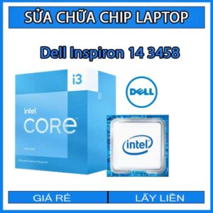 sua-chua-chip-cpu-laptop-dell-inspiron-14-3458_1