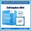sua-chua-chip-cpu-laptop-dell-inspiron-5584_1
