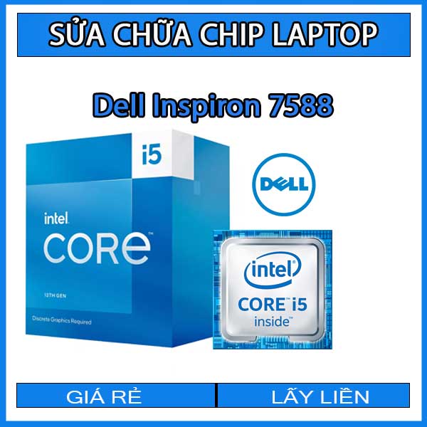 sua-chua-chip-cpu-laptop-dell-inspiron-7588_1 sua-chua-chip-cpu-laptop-dell-inspiron-7588_1