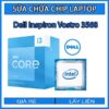 sua-chua-chip-cpu-laptop-dell-inspiron-vostro-3568_1