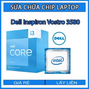 sua-chua-chip-cpu-laptop-dell-inspiron-vostro-3580_1