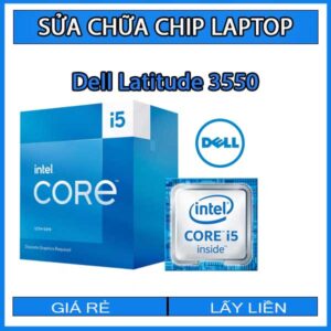 sua-chua-chip-cpu-laptop-dell-latitude-3550_1