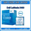 sua-chua-chip-cpu-laptop-dell-latitude-5400_1