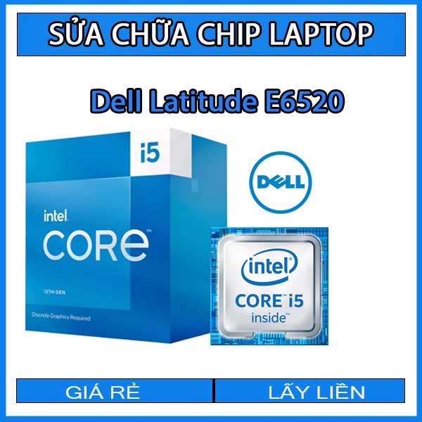 sua-chua-chip-cpu-laptop-dell-latitude-e6520_1 sua-chua-chip-cpu-laptop-dell-latitude-e6520_1