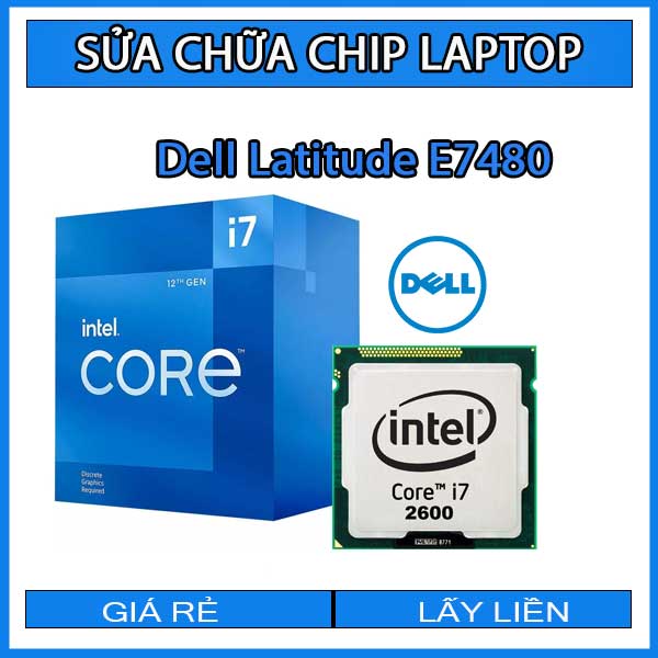 sua-chua-chip-cpu-laptop-dell-latitude-e7480_1 sua-chua-chip-cpu-laptop-dell-latitude-e7480_1