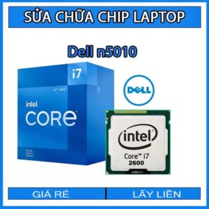 sua-chua-chip-cpu-laptop-dell-n5010_1