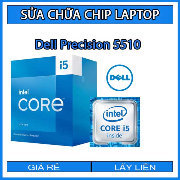 sua-chua-chip-cpu-laptop-dell-precision-5510_1 sua-chua-chip-cpu-laptop-dell-precision-5510_1
