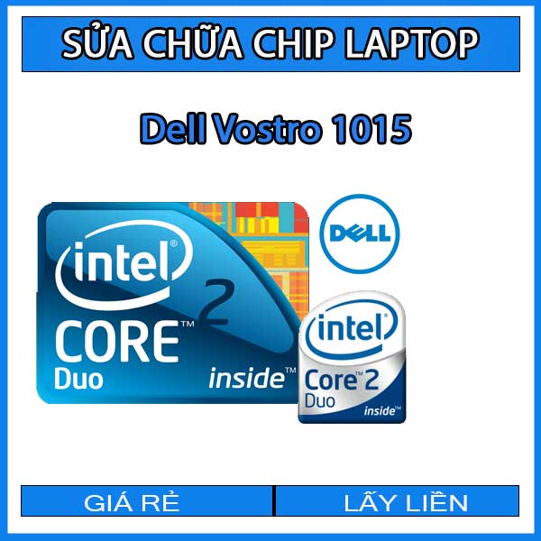 sua-chua-chip-cpu-laptop-dell-vostro-1015_1 sua-chua-chip-cpu-laptop-dell-vostro-1015_1