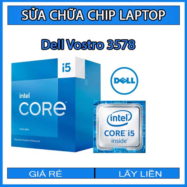 sua-chua-chip-cpu-laptop-dell-vostro-3578_1 sua-chua-chip-cpu-laptop-dell-vostro-3578_1