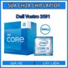 sua-chua-chip-cpu-laptop-dell-vostro-3591_1