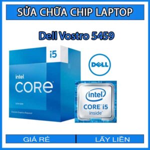 sua-chua-chip-cpu-laptop-dell-vostro-5459_1