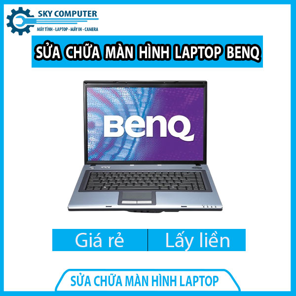 dich-vu-sua-chua-man-hinh-laptop-benq- dich-vu-sua-chua-man-hinh-laptop-benq-
