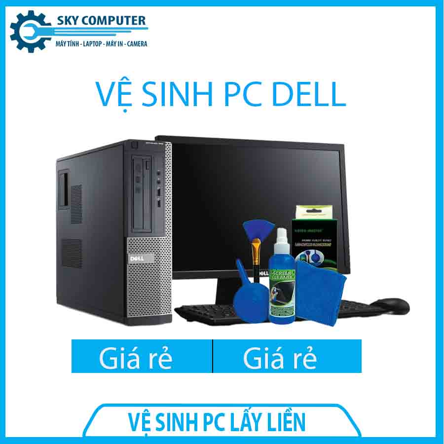 dich-vu-ve-sinh-may-tinh-ban-pc-dell-lay-ngay-0 dich-vu-ve-sinh-may-tinh-ban-pc-dell-lay-ngay-0