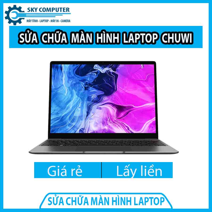 dich-vu-sua-chua-man-hinh-laptop-chuwi-0 dich-vu-sua-chua-man-hinh-laptop-chuwi-0