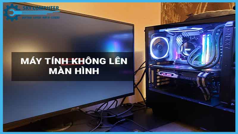 May-tinh-khong-len-man-hinh-do-ram-cach-kiem-tra-va-sua-loi-nhanh-1