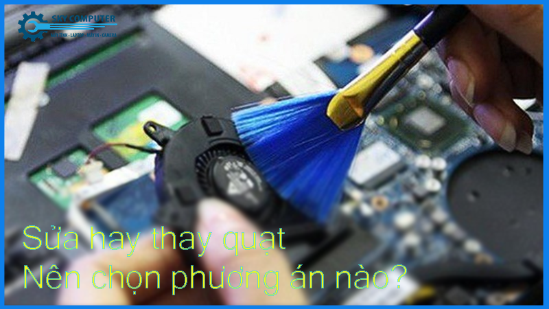 Quat-keu-ket-ket-rung-lac-manh-sua-hay-thay2