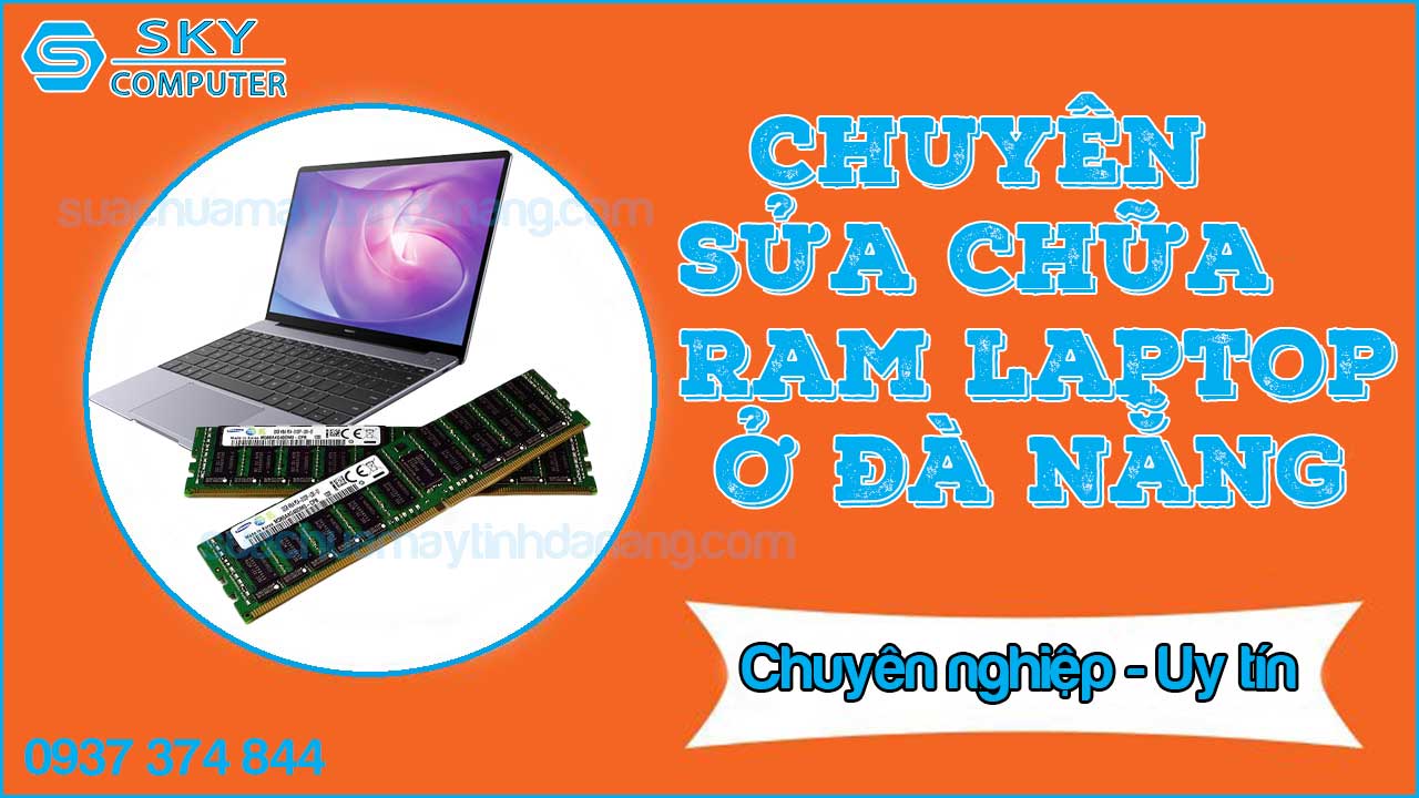 chuyen-sua-chua-bo-nho-ram-laptop-chuyen-nghiep-o-da-nang-3