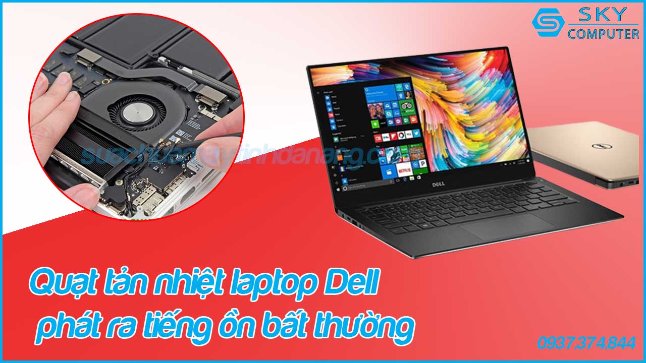 quat-tan-nhiet-laptop-dell-phat-ra-tieng-on-bat-thuong-1
