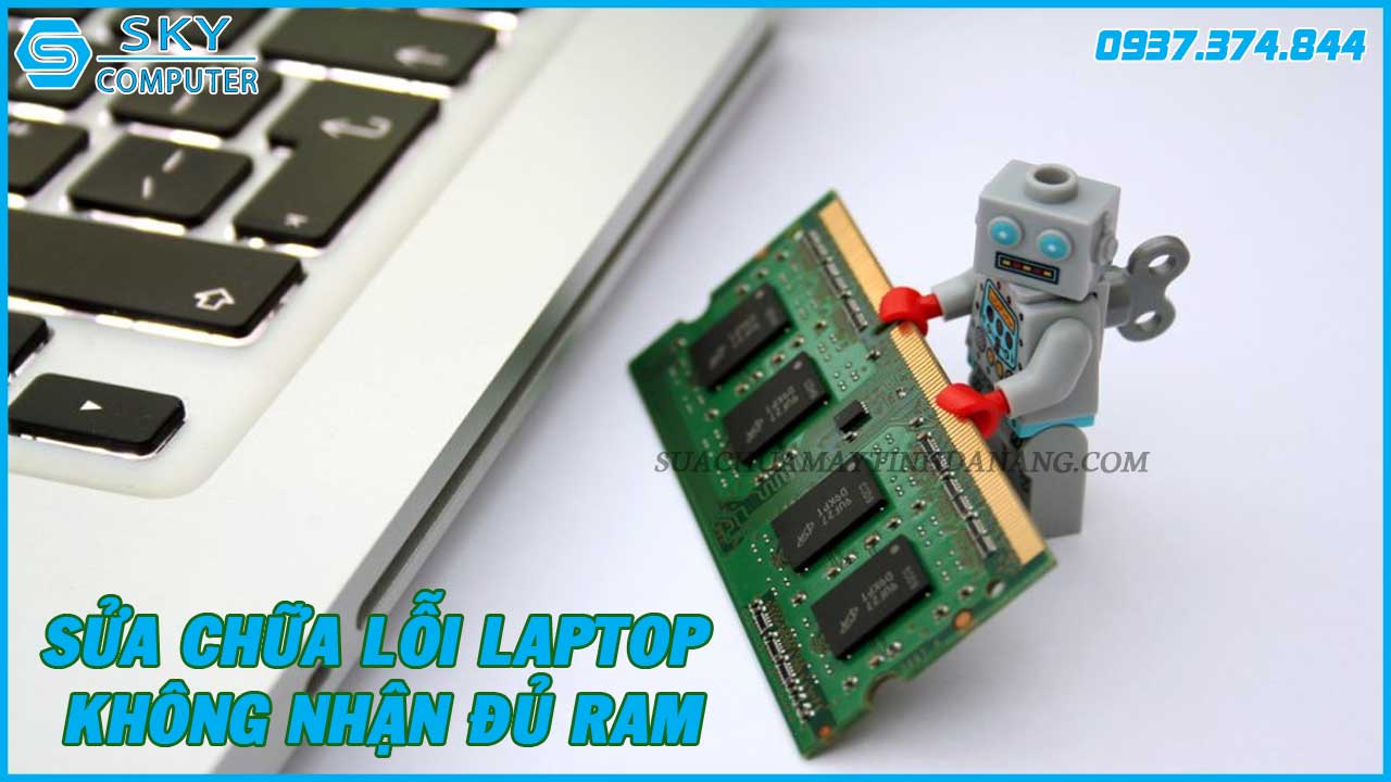 cach-fix-loi-laptop-khong-nhan-du-ram-1