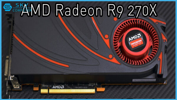 sua-chua-card-man-hinh-amd-radeon-r9-270x-0