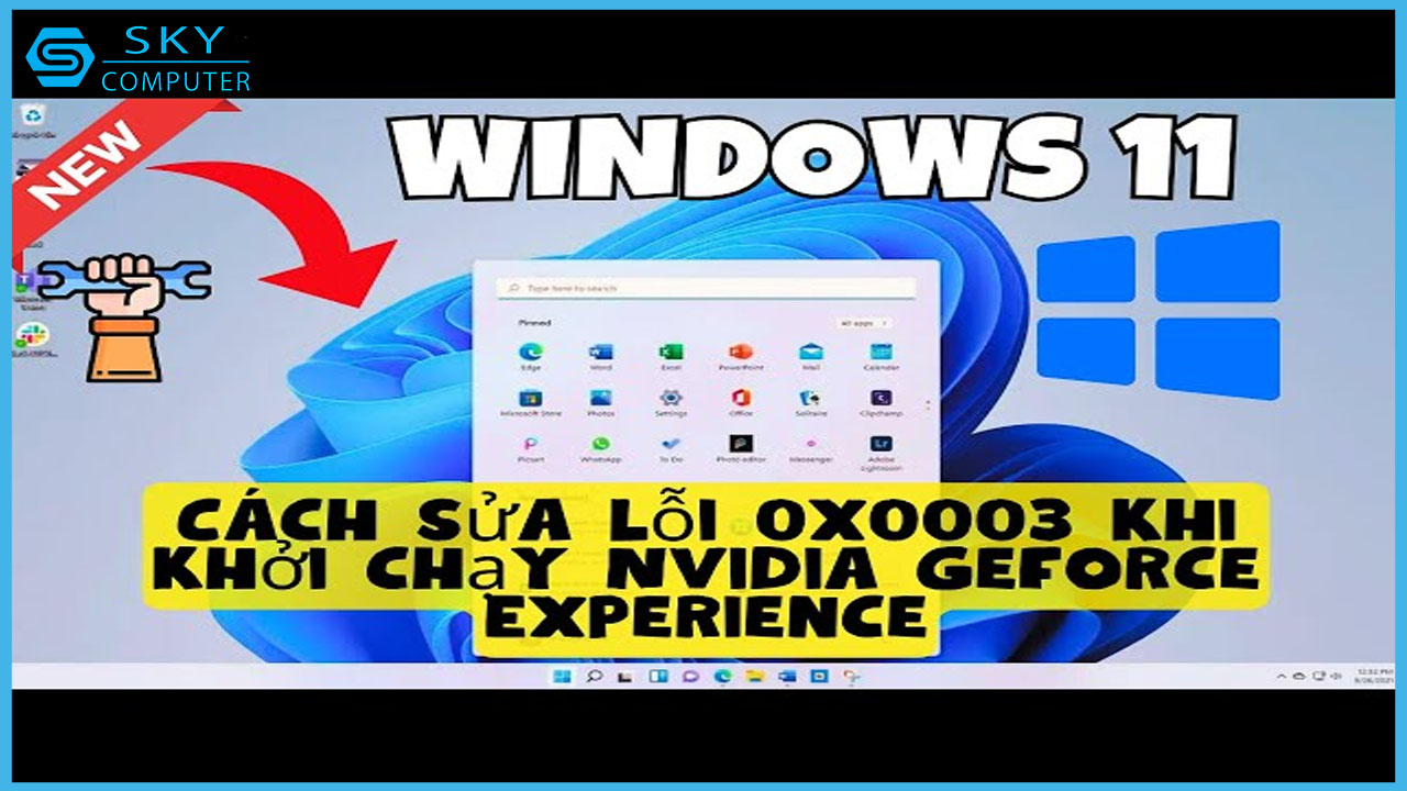 cach-sua-loi-nvidia-geforce-experience-0x0003-tren-may-tinh-windows