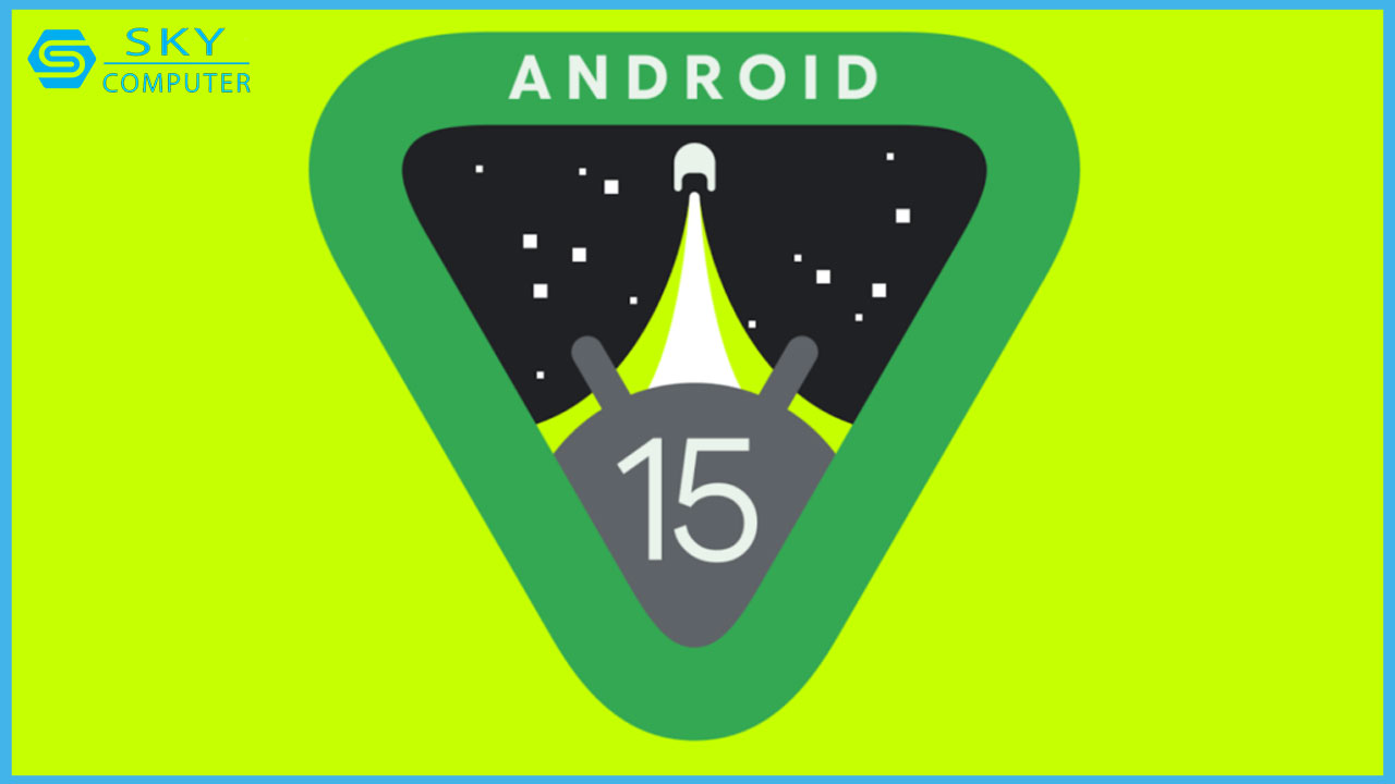 google-cong-bo-loat-tinh-nang-chong-trom-cuc-xin-cho-android-15-0