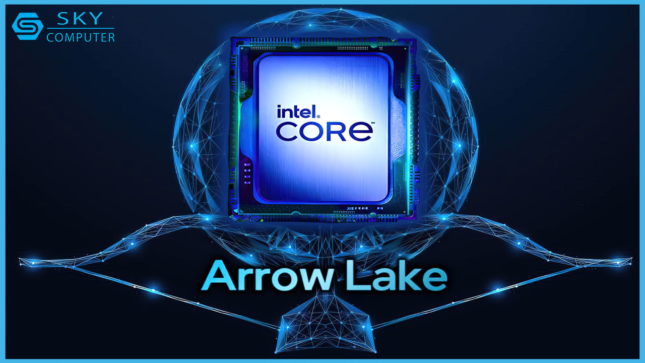 ro-ri-thong-tin-cpu-intel-arrow-lake-se-duoc-trang-bi-toi-20-lan-pcie-5-0-1