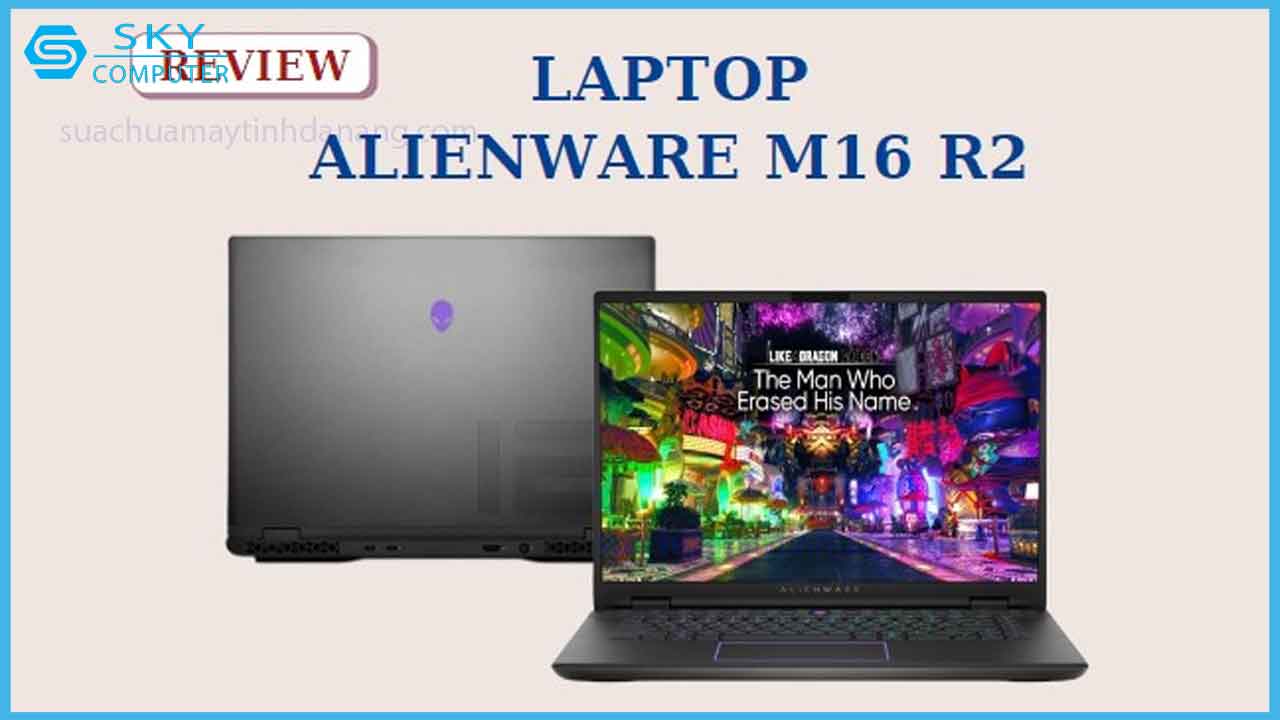 alienware-m16-r2-laptop-16-inch-co-hieu-suat-choi-game-vung-chac