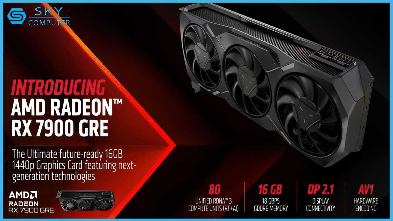 amd-radeon-rx-7900-gre-voi-16gb-vram-chinh-thuc-ra-mat-thi-truong-quoc-te-1.jpg