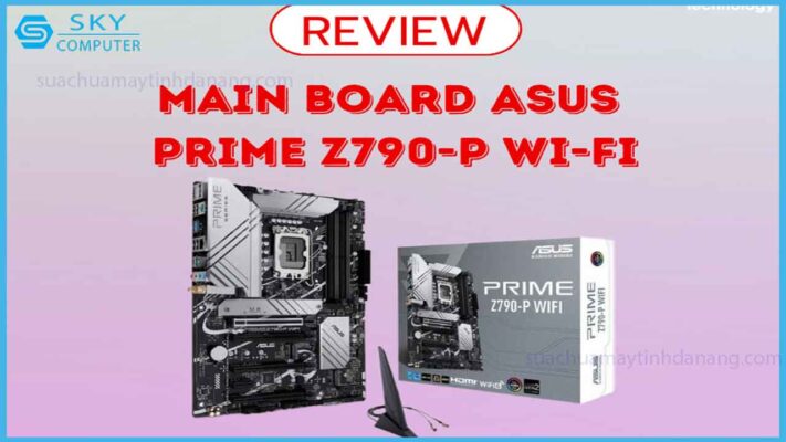 asus-prime-z790-p-wi-fi-bo-mach-chu-cao-cap-cho-bo-pc-ben-vung