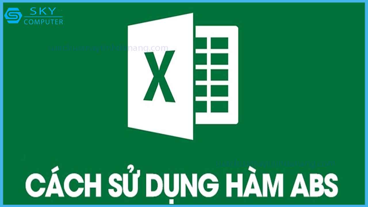 bat-mi-cach-su-dung-ham-abs-trong-excel-de-tinh-gia-tri-tuyet-doi-vo-cung-don-gian