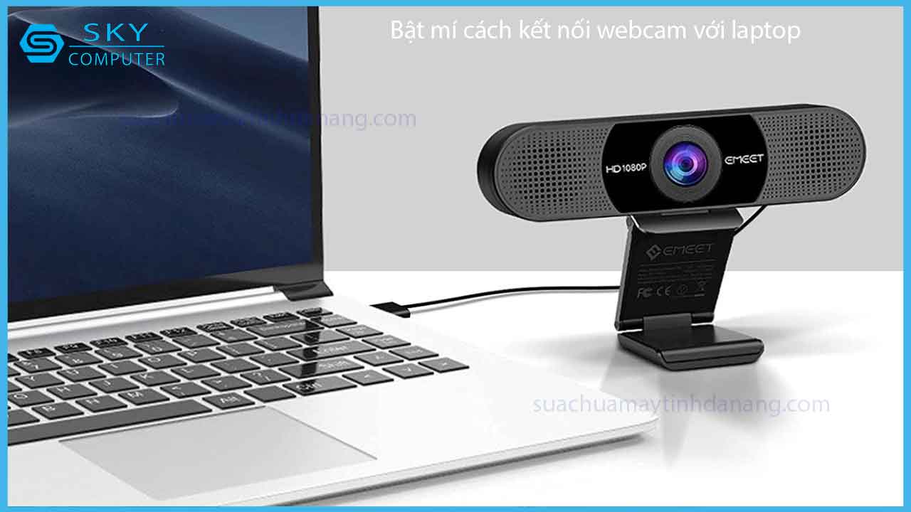 bat-mi-cho-ban-cach-ket-noi-webcam-voi-may-tinh-don-gian-va-nhanh-chong