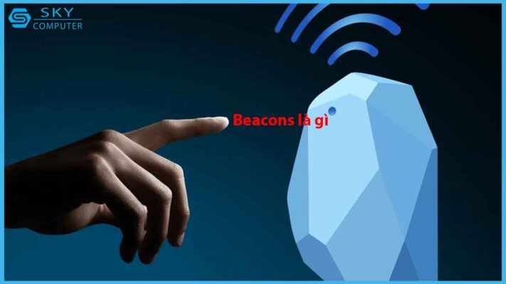 beacons-la-gi-tam-quan-trong-cua-beacons-trong-marketing