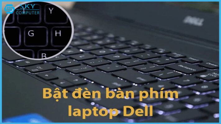 cach-bat-den-ban-phim-laptop-dell-chi-voi-vai-buoc-don-gian-5.jpg