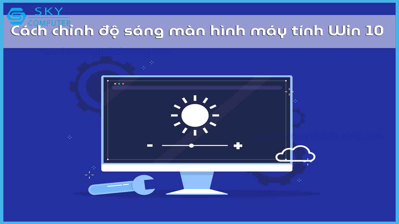 cach-chinh-do-sang-man-hinh-may-tinh-win-10-win-7-cuc-de-dang