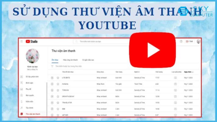 cach-su-dung-thu-vien-am-thanh-youtube-de-them-am-thanh-vao-video-cua-ban_1