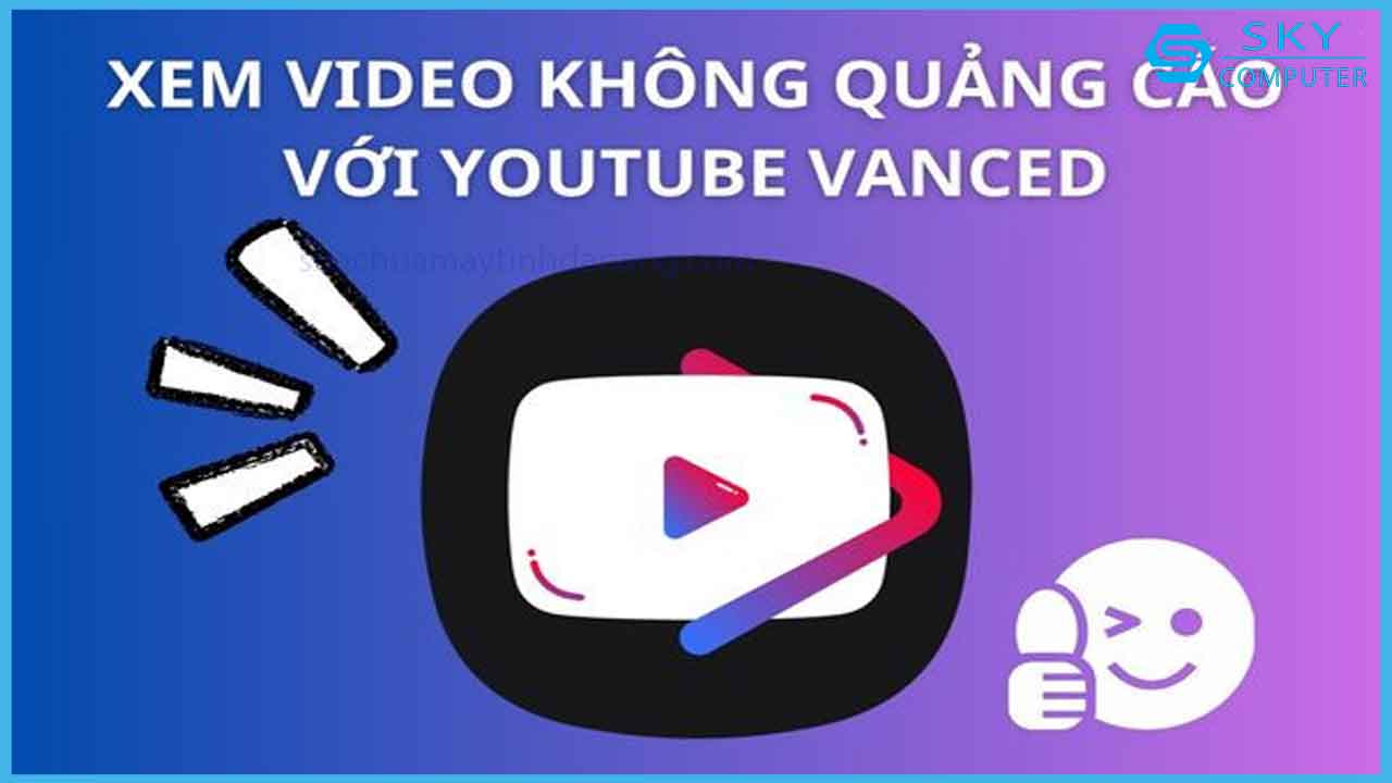 cach-su-dung-youtube-vanced-de-xem-video-khong-quang-cao_1