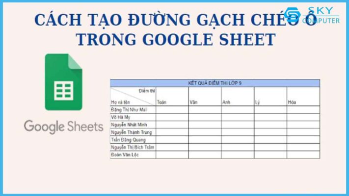 cach-tao-duong-gach-cheo-o-trong-google-sheet-de-phan-chia-tieu-de-hang-va-cot_1