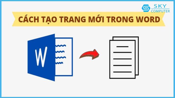 cach-them-trang-moi-trong-word-cuc-de-dang-chi-trong-vai-giay_1