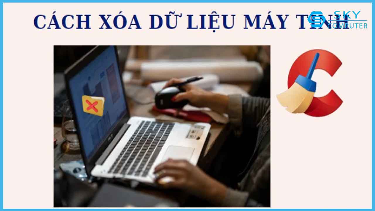 cach-xoa-du-lieu-may-tinh-an-toan-khong-can-tai-app_1