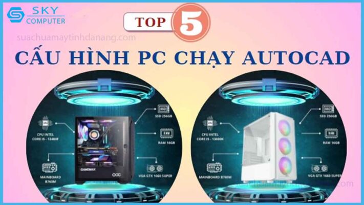 chay-autocad-nen-mua-cau-hinh-pc-the-nao-huong-dan-cu-the