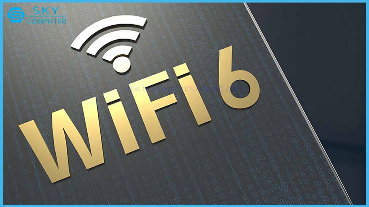 chuan-wi-fi-6-co-gi-dac-biet-1.jpg 