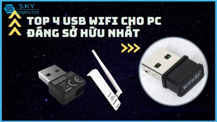 co-nen-dung-usb-wifi-top-4-usb-wifi-cho-pc-dang-so-huu-nhat-hien-nay