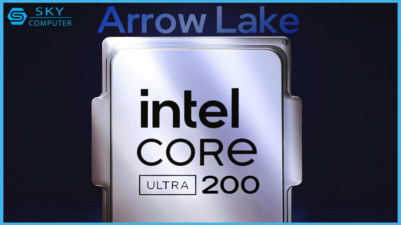 cpu-intel-core-ultra-200-arrow-lake-s-se-duoc-cong-bo-tai-computex-2024-1