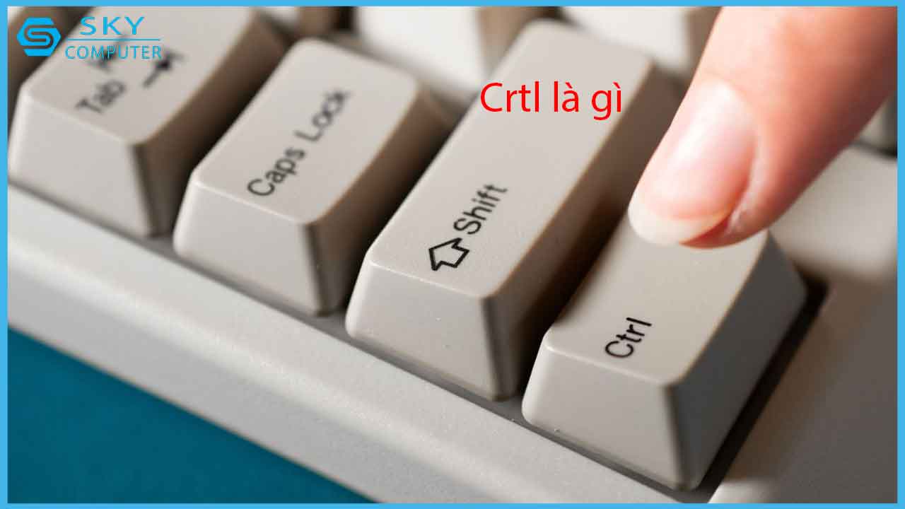 ctrl-la-gi-va-nhung-dieu-ban-can-biet-ve-cong-cu-than-thanh-nay