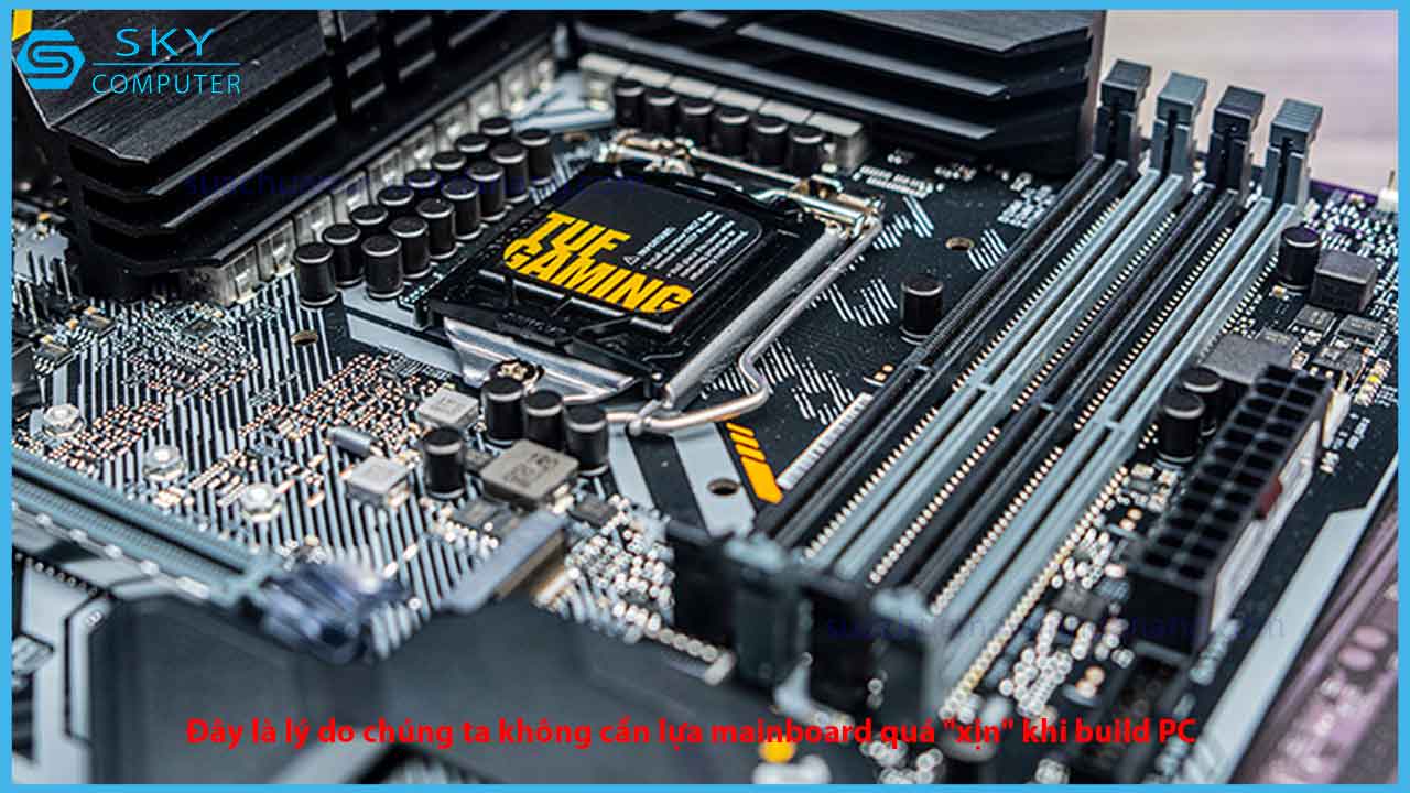 day-la-ly-do-chung-ta-khong-can-lua-mainboard-qua-xin-khi-build-pc