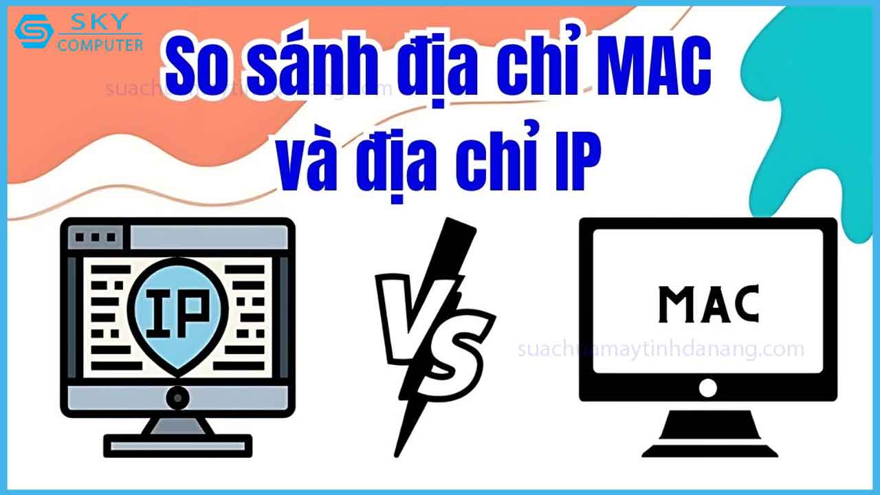 dia-chi-mac-la-gi-cach-kiem-tra-hoat-dong-cua-dia-chi-mac