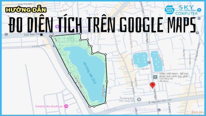 huong-dan-cach-do-dien-tich-tren-google-map-chinh-xac-nhanh-chong_1