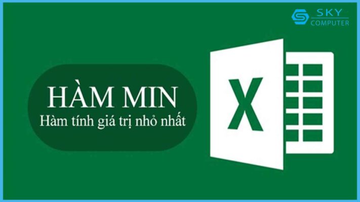 huong-dan-chi-tiet-cach-su-dung-ham-min-trong-excel-de-hieu-nhat_1